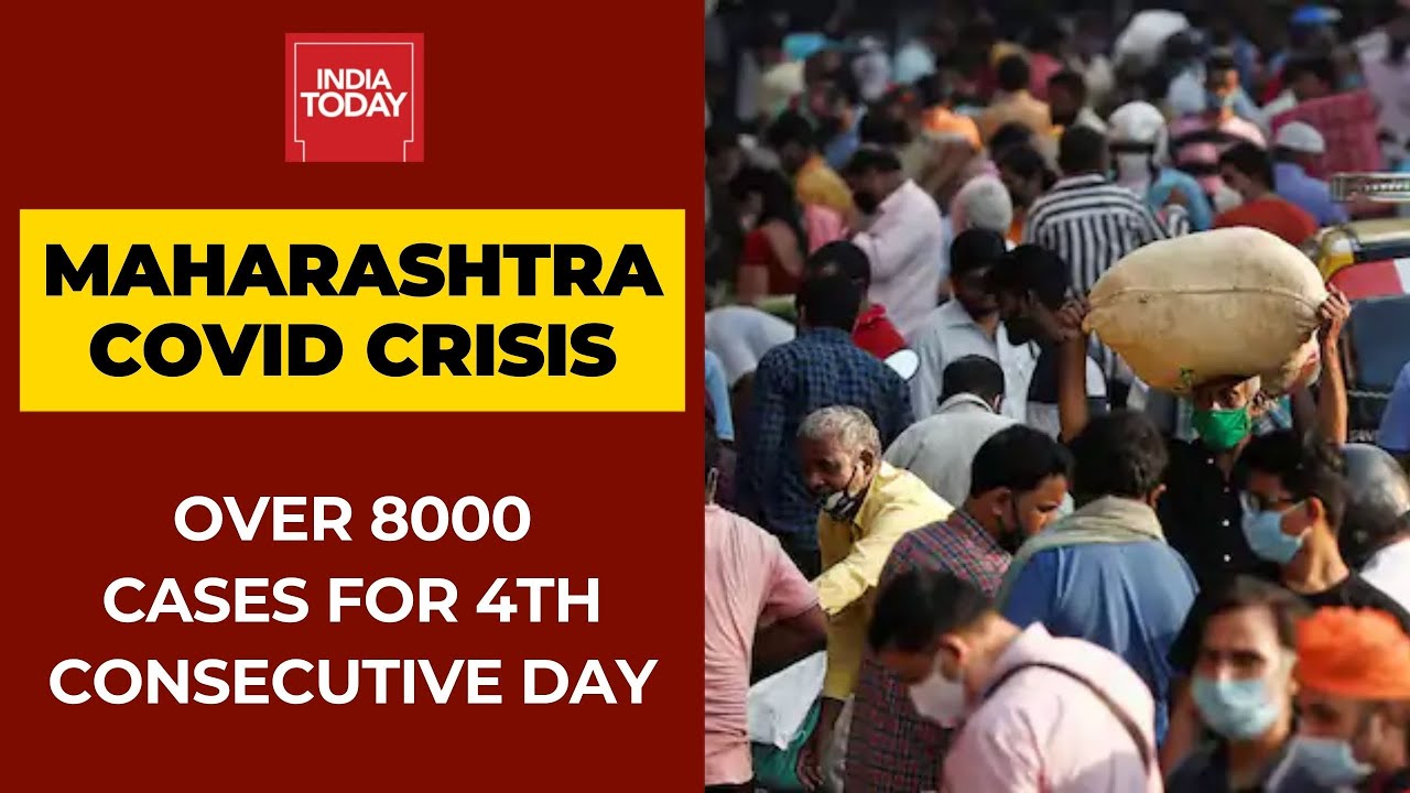 Maharashtra Covid Crisis: State Registers Over 8,000 Covid Cases For 4th Straight Day