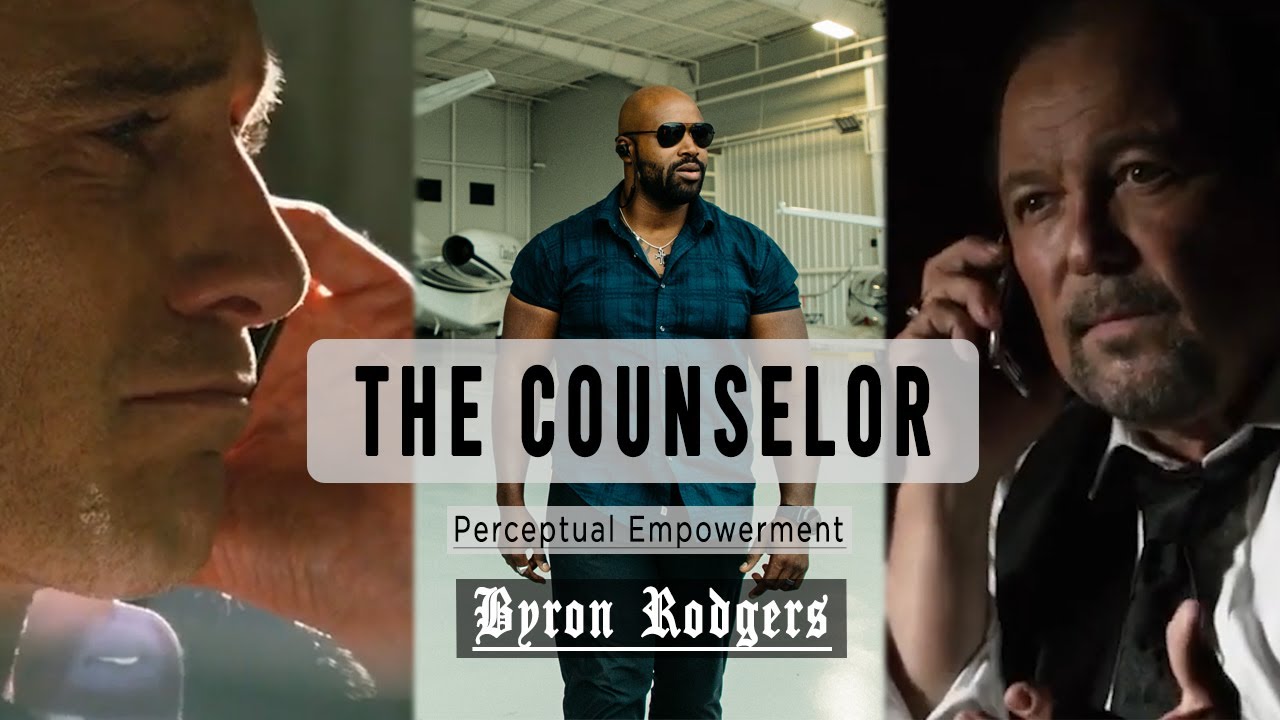 The Counselor - Motivational Speech [Perceptual Empowering]