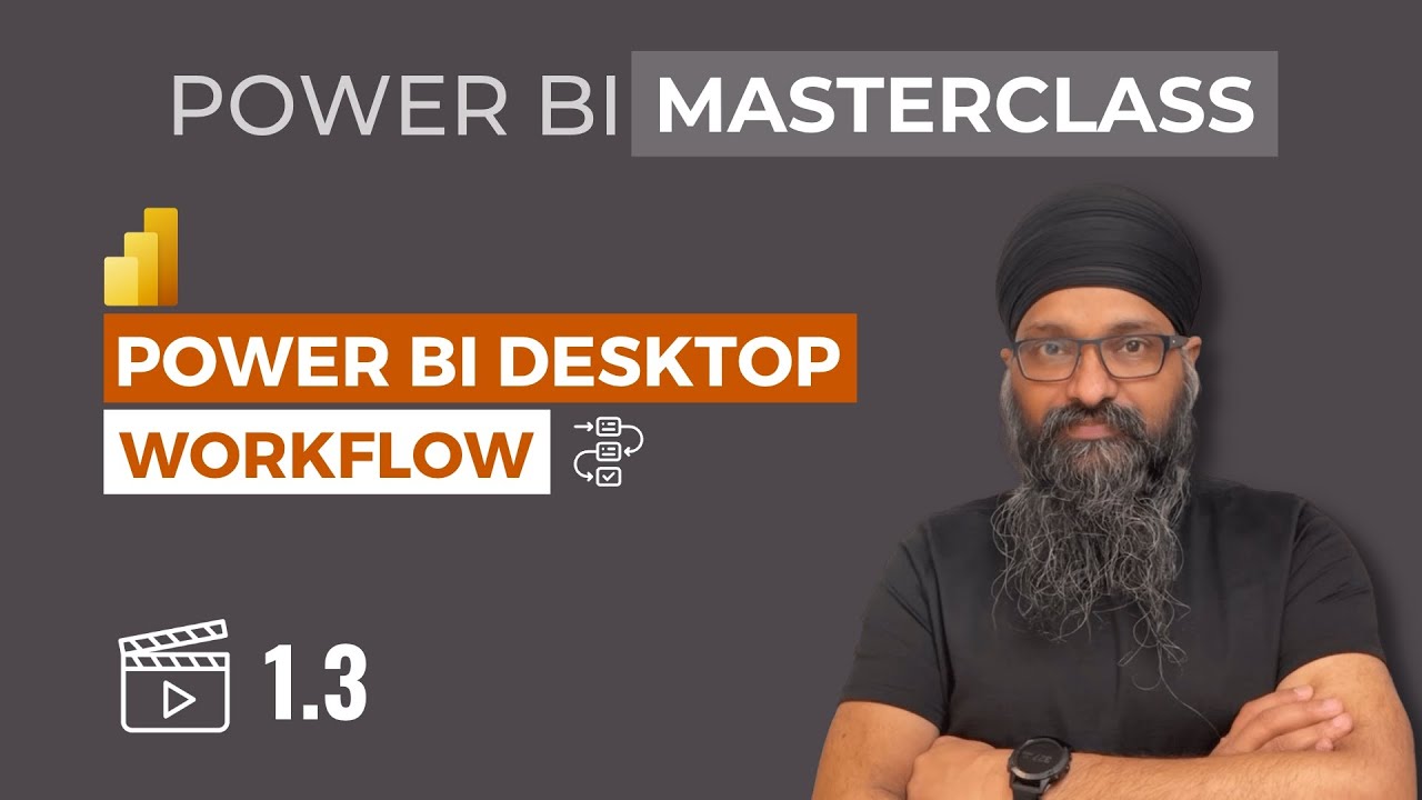 1.3 Понимание рабочего процесса Power BI Desktop | Мастер-класс по Power BI #powerbitraining