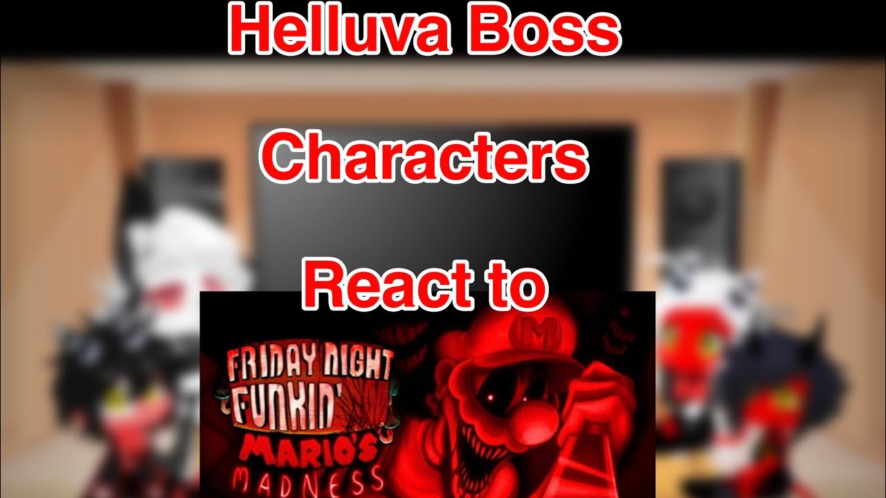 Helluva boss Characters react to Mario’s madness (Mushroom Kingdom) Part 1