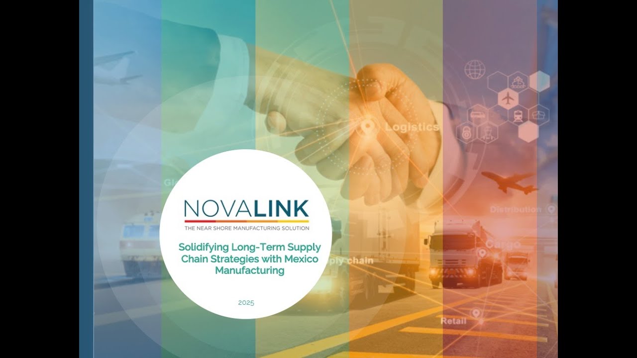 Solidifying Long-Term Supply Chain Strategies with Mexico Manufacturing  #supplychainstrategy