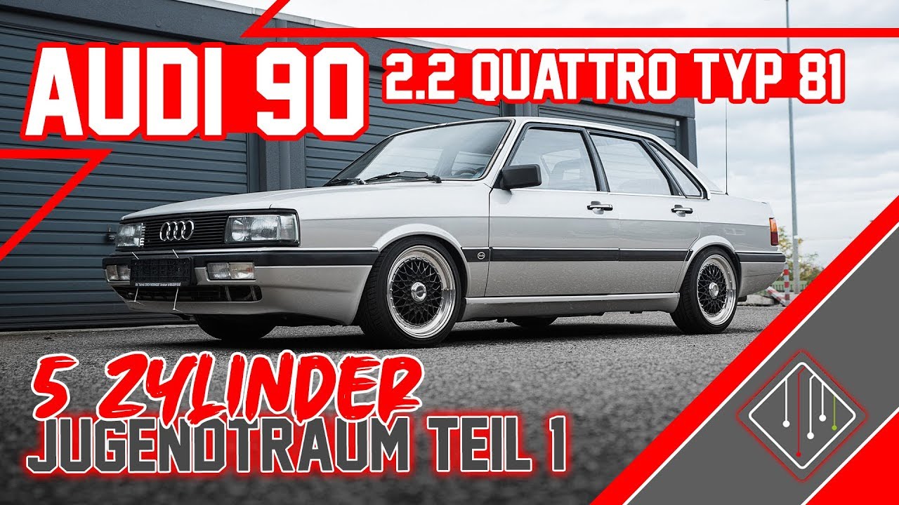 Audi 90 2.2L Typ 81 | Der 5-Zylinder Jugendtraum vom Chef - Teil 1 | mcchip-dkr