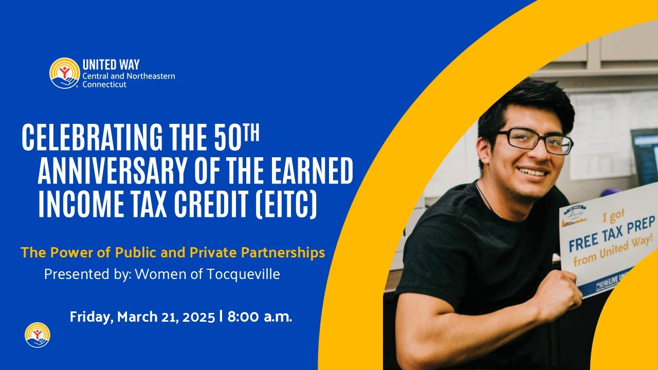 United Way Town Hall: Celebrating the 50th Anniversary of the EITC (Spring 2025)