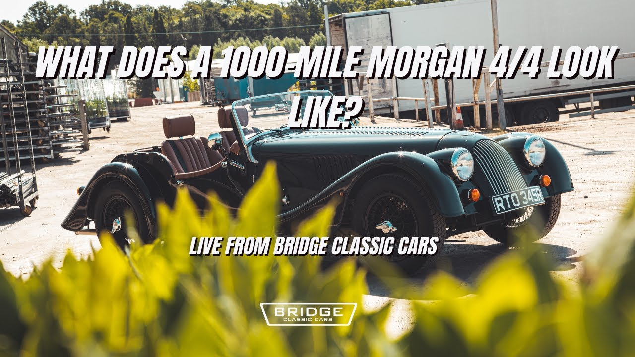 What Does a 1000-Mile Morgan 4/4 Look Like? | Bridge Classic Cars