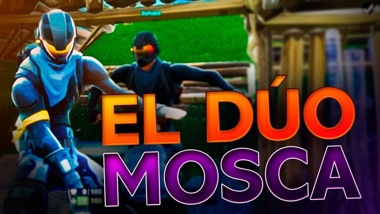 EL DÚO MOSCA DE FORTNITE!
