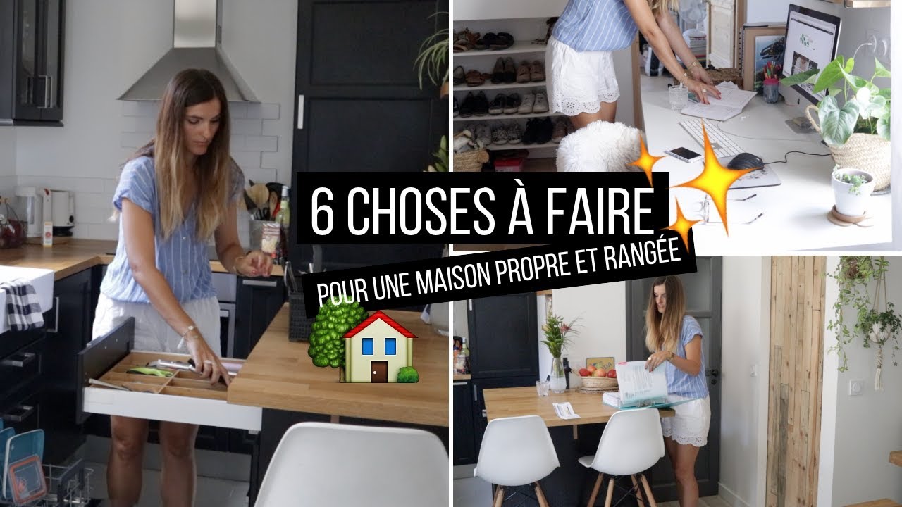 6 choses à faire au quotidien pour une maison propre et rangée | tribulationsdanais