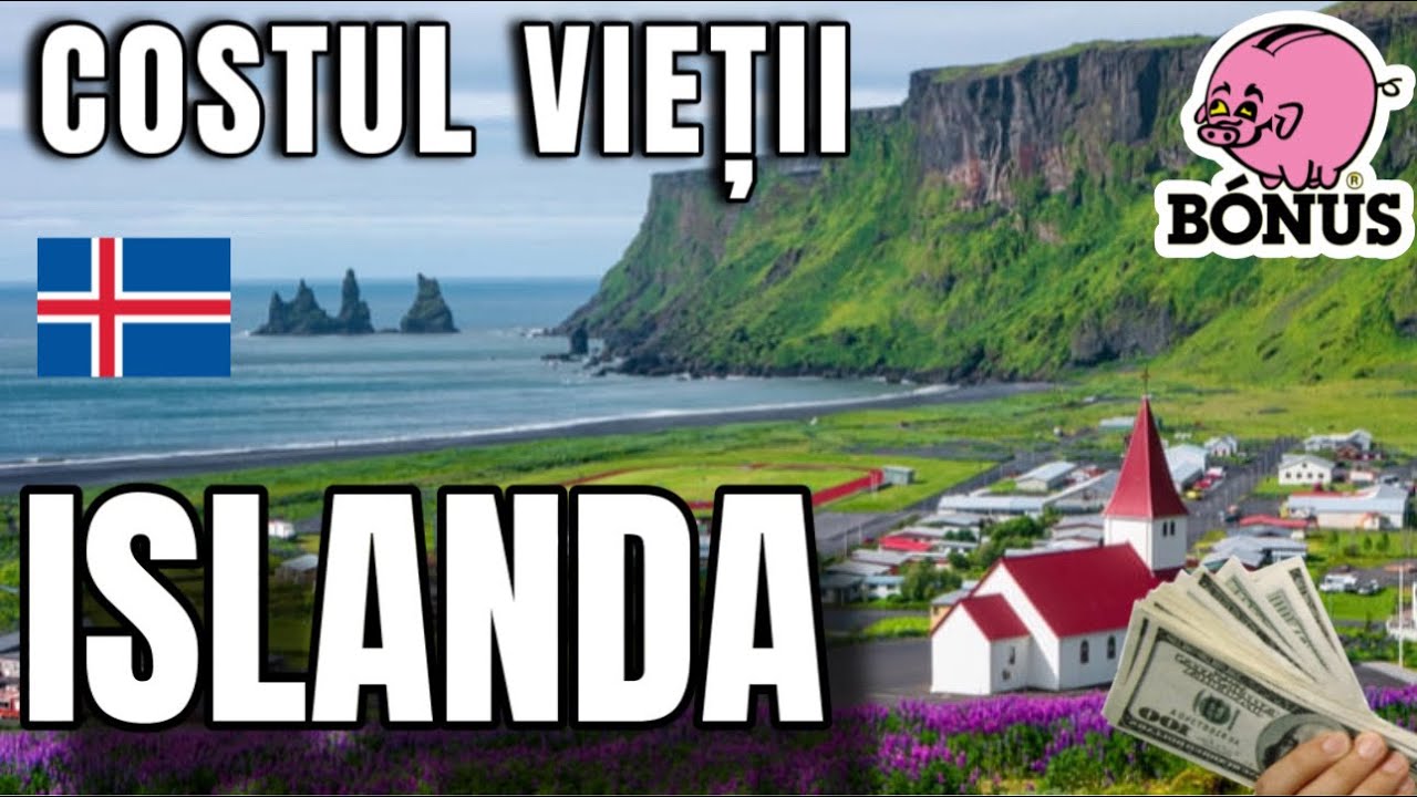 Costul vieții în ISLANDA 🇮🇸 Țara care ne-a dat bugetul peste cap