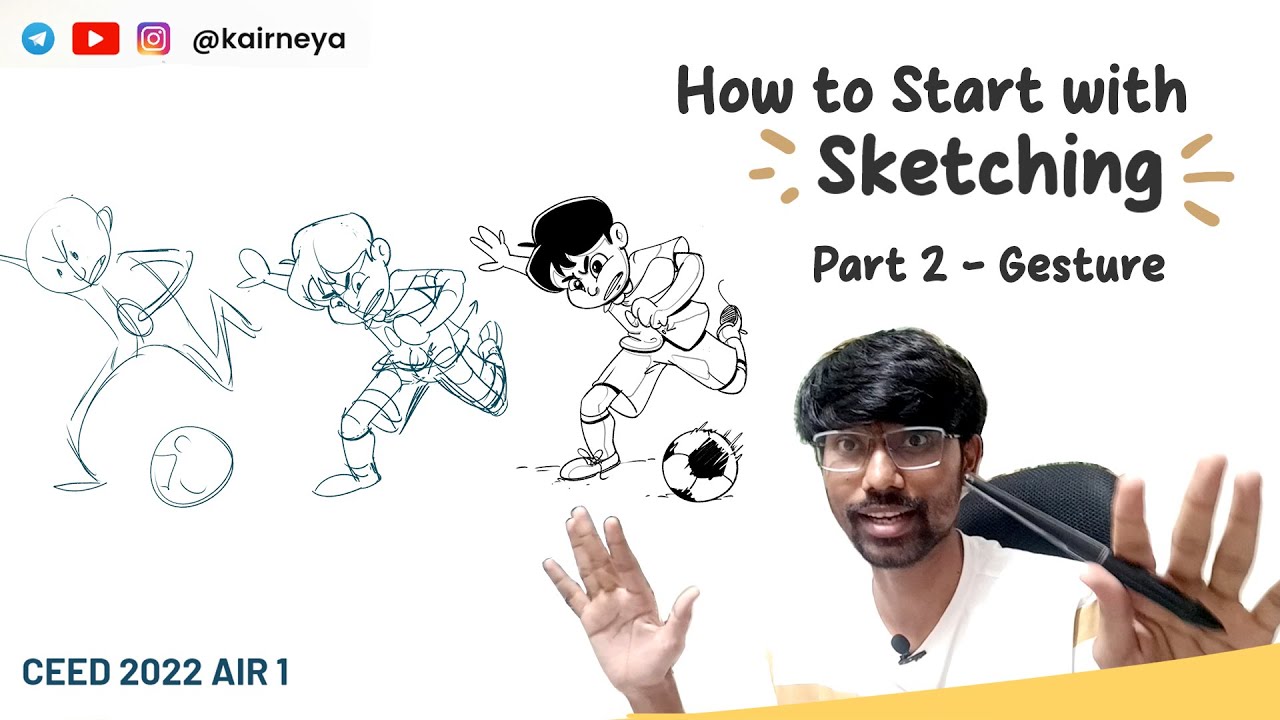 How to Start 'SKETCHING HUMAN FIGURE' - 2 Gesture | Sketching | CEED | NID | CEED 2022 AIR1