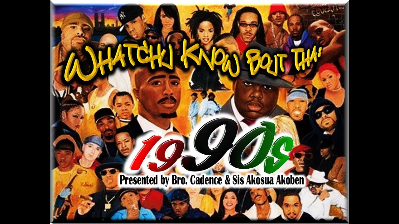 Bro. Cadence  - Whatchu Kno Bout Tha 90s Presentation