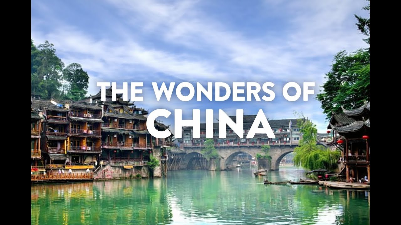 The wonders of China