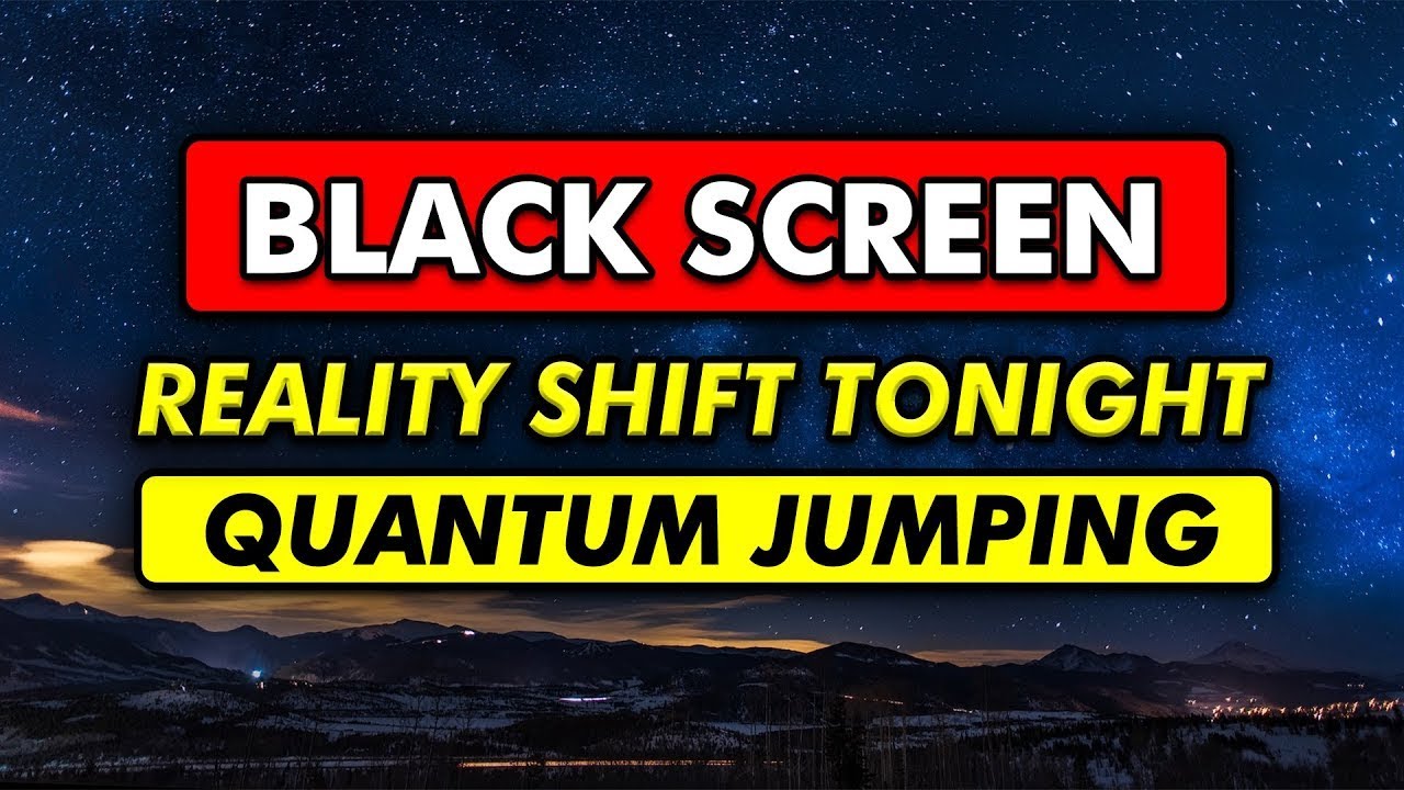 POTENT Quantum Jumping Music:Play Tonight To Shift Realities (Meditation Track For Reality Shifting)