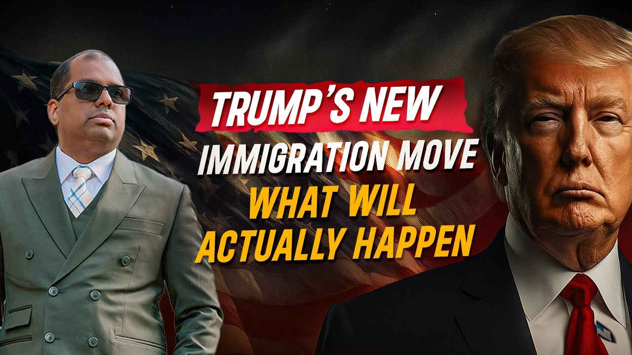 🚨 Trump&rsquo;s New Immigration Order EXPLAINED | What Changes NOW (And What Doesn&rsquo;t)!