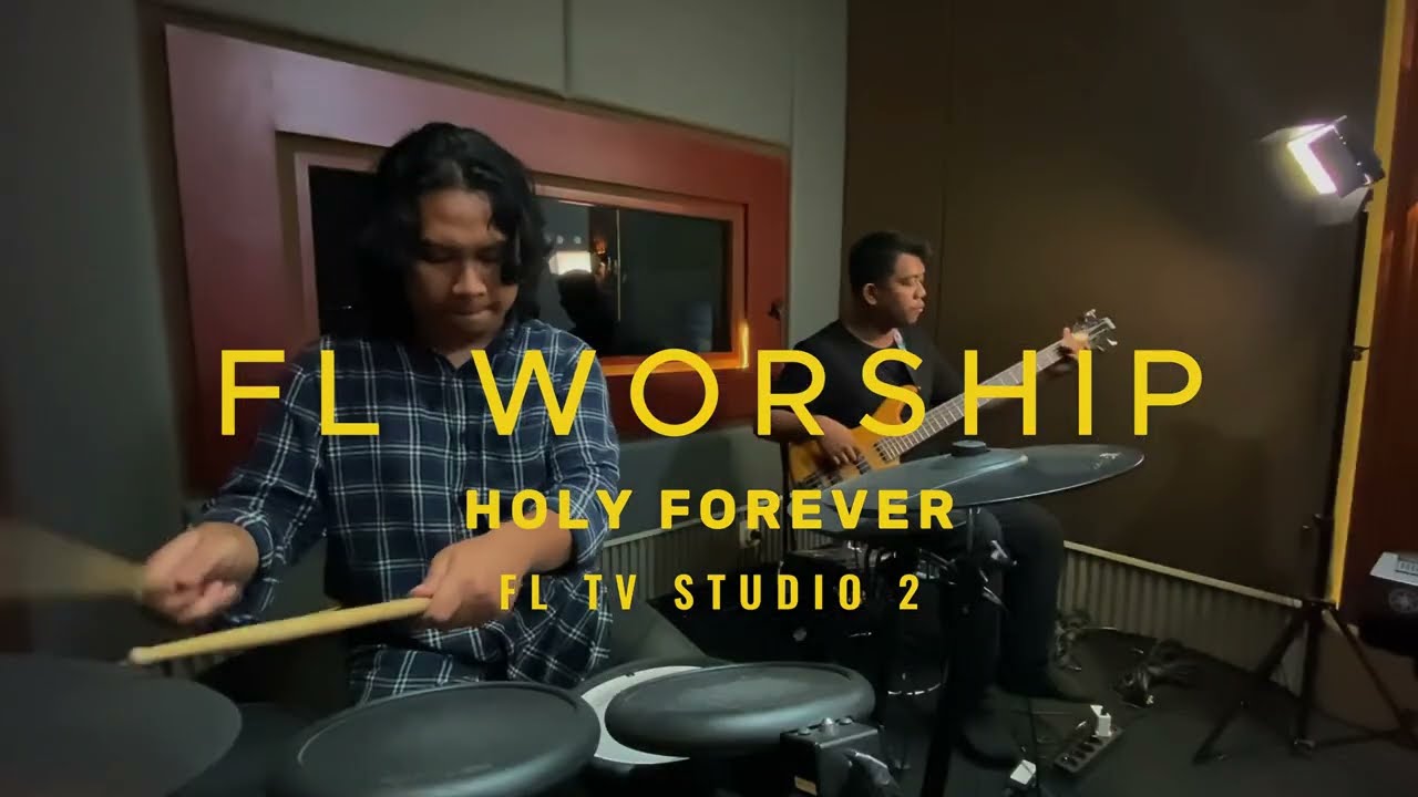 Holy Forever x Holy, Holy  | FL WORSHIP ( Live Recording Cover )