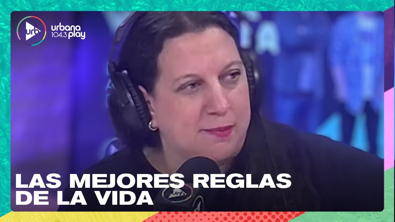 Las mejores reglas de la vida con Caro Duek en #VueltayMedia