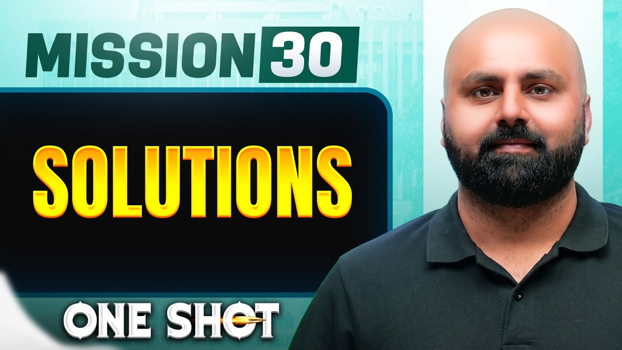 SOLUTIONS in ONE SHOT || All Concepts, Tricks & PYQ || NEET 2026