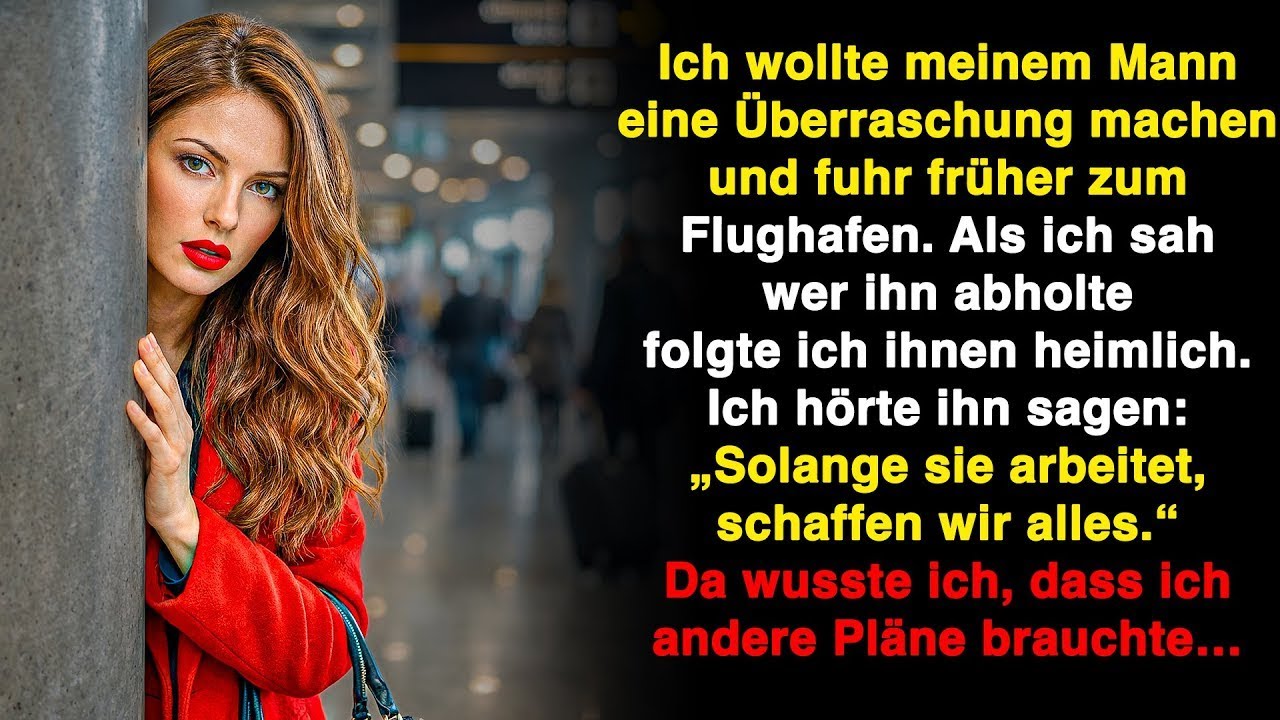 Ich ging früher, um meinem Mann am Flughafen eine Überraschung zu machen …
