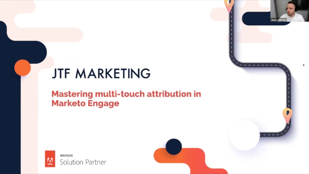 Mastering multi-touch attribution in Marketo Engage