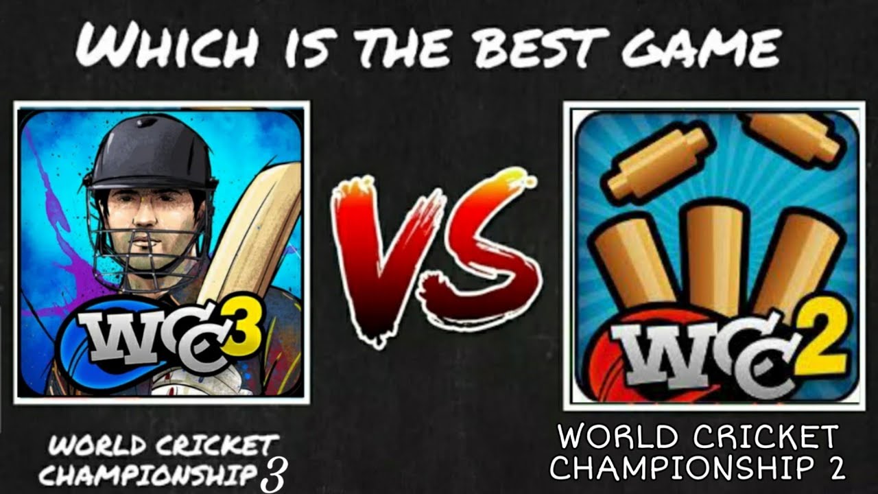 Wcc3&trade; Vs Wcc2 (comparison) Which one best cricket game
