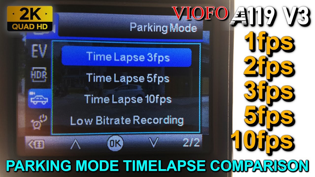Dashcam 1fps 2fps 3fps 5fps 10fps Parking Mode Test | Viofo A119V3 @ 1440p Firmware V2.0 (2020.0711)