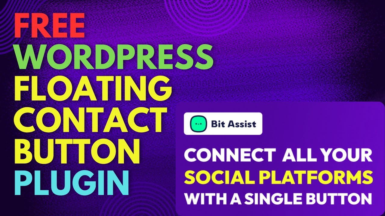 Free WordPress Floating Contact Button Plugin | Bit Assist Tutorial