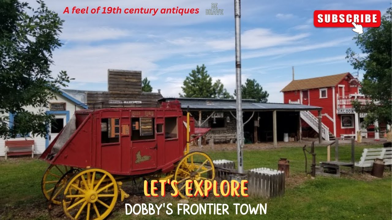 Let's explore Dobby's Frontier Town, Alliance, Nebraska