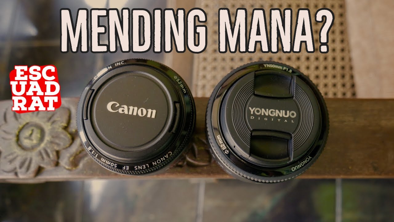 Adu Lensa DSLR Canon 50mm f1.8, Canon Mark ii VS Yongnuo Gen 1 indonesia