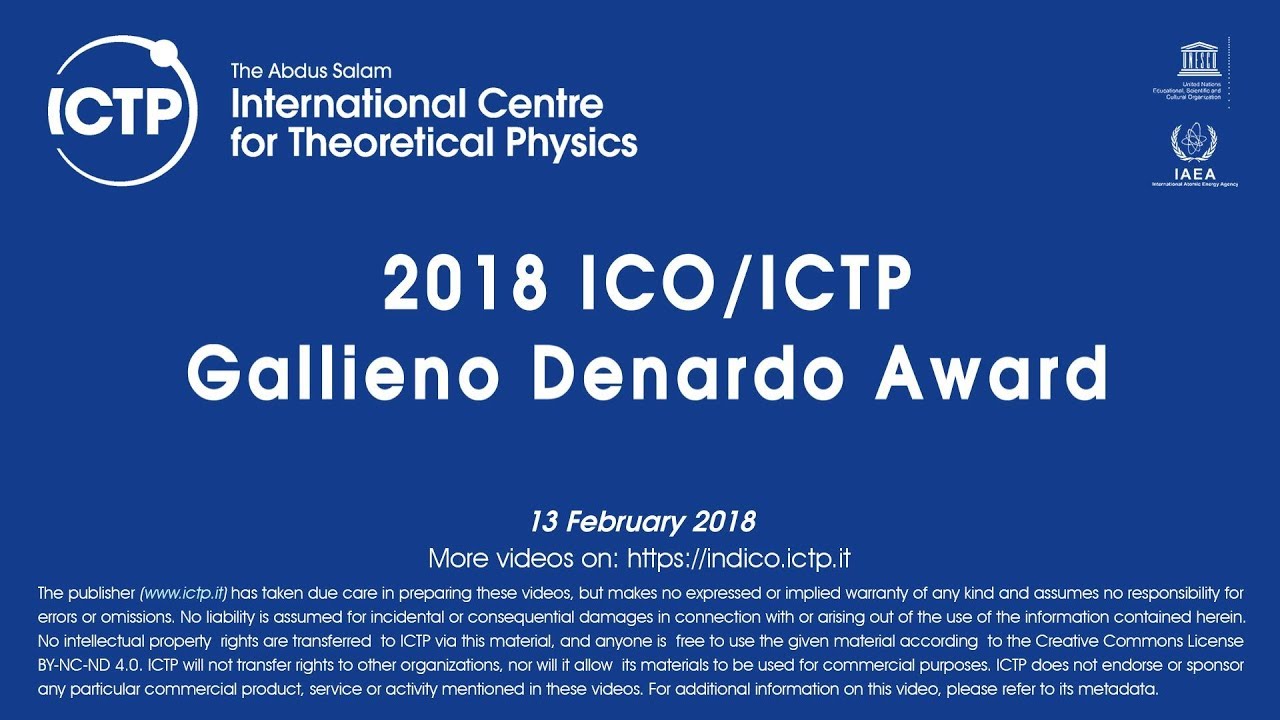 2018 ICO/ICTP Galieno Denardo Award