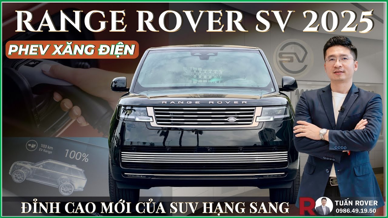 Khám Phá Range Rover SV PHEV 2025 – SUV Siêu Sang Hybrid Tương Lai