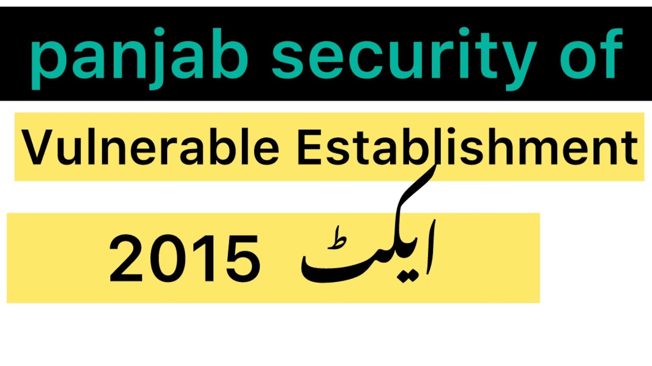 Punjab Security Of Vulnerable Establishment Act 2015 l Local And Special Law