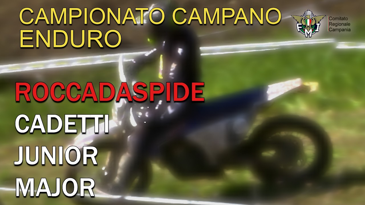1a PROVA ENDURO CAMPANO ROCCADASPIDE - CADETTI JUNIOR  MAJOR