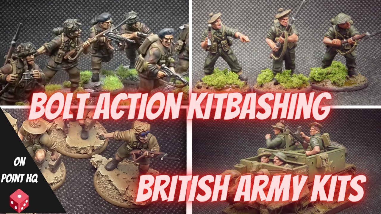 Bolt Action kitbashing - British kits