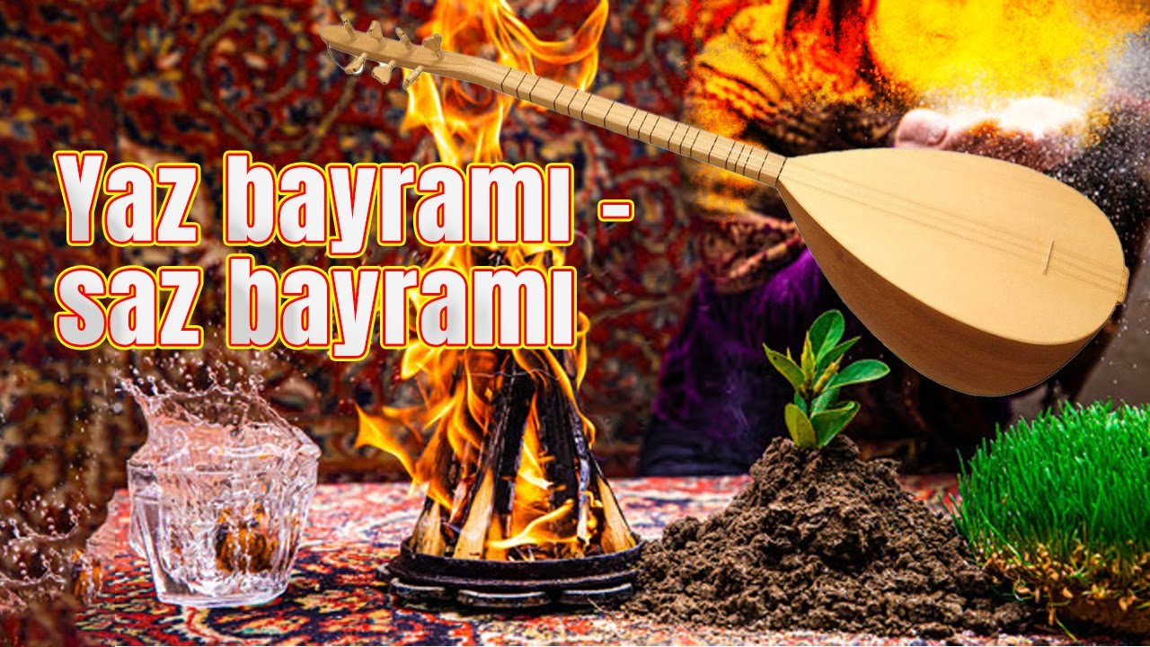 Yaz bayramı - saz bayramı