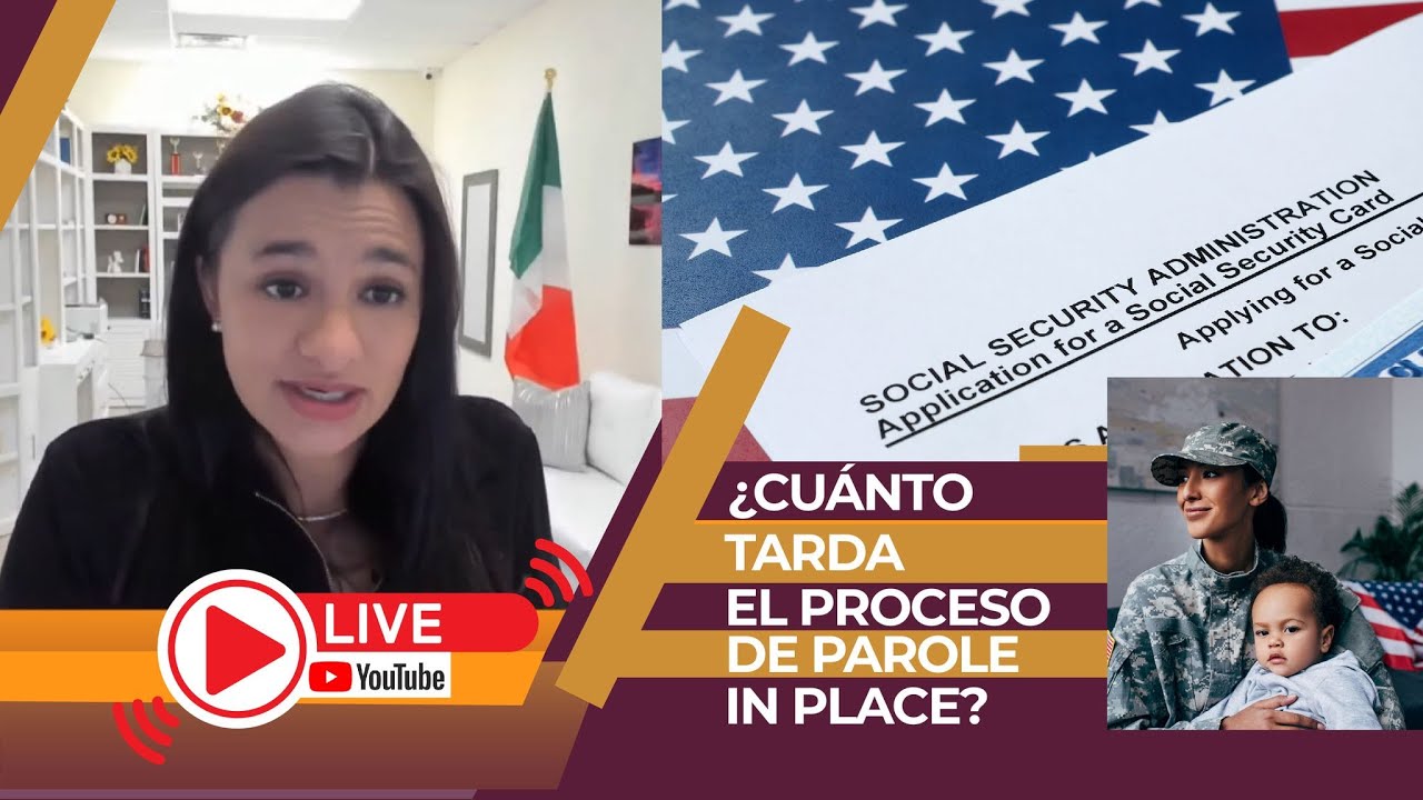 ¿Cuánto tarda el proceso de Parole in Place?