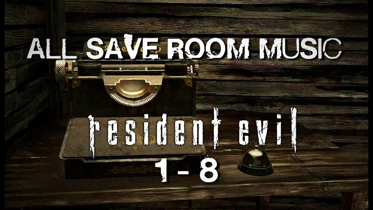 All Save Room Themes | Resident Evil 1–8