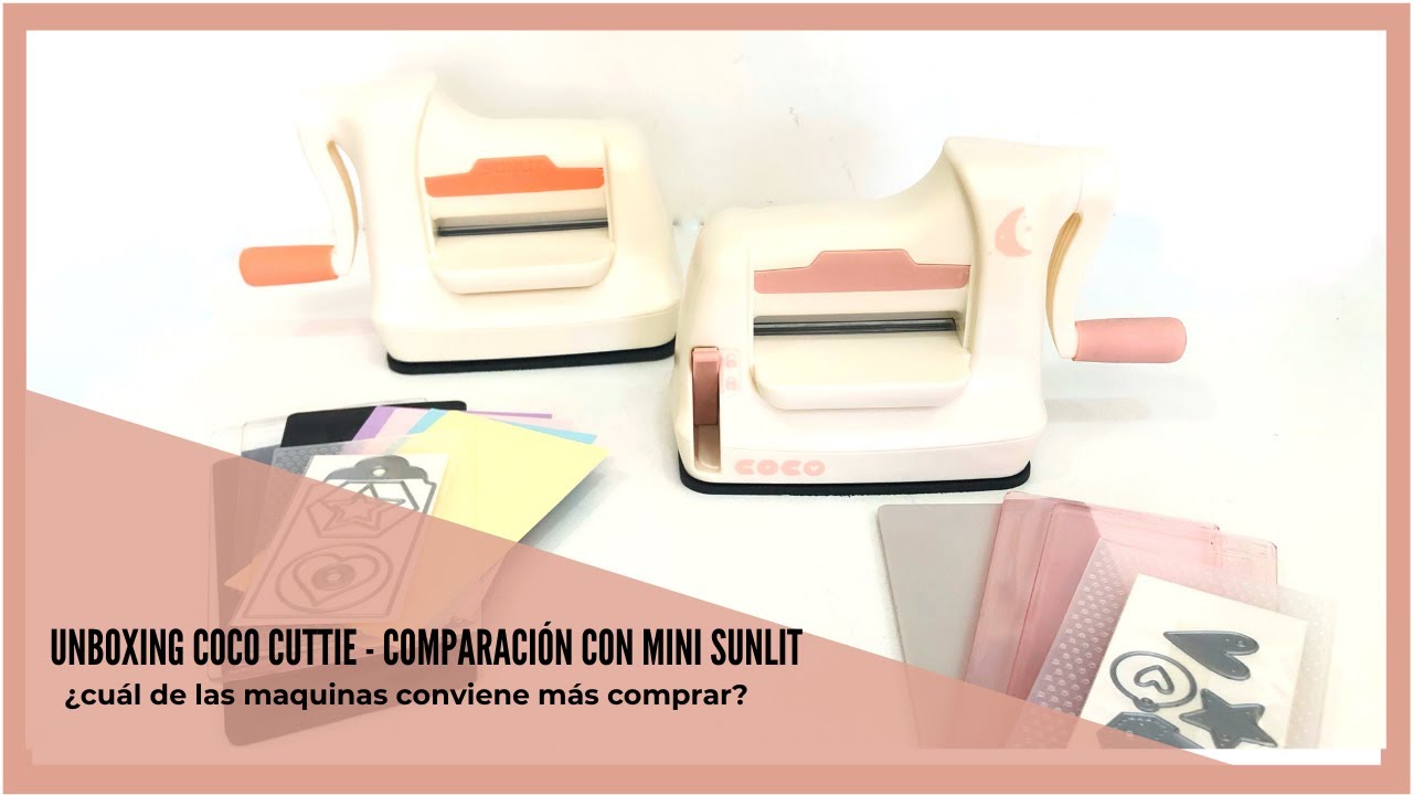 ✂Unboxing coco cuttie review y comparación con sunlit ¿Cuál máquina troqueladora conviene comprar?✂