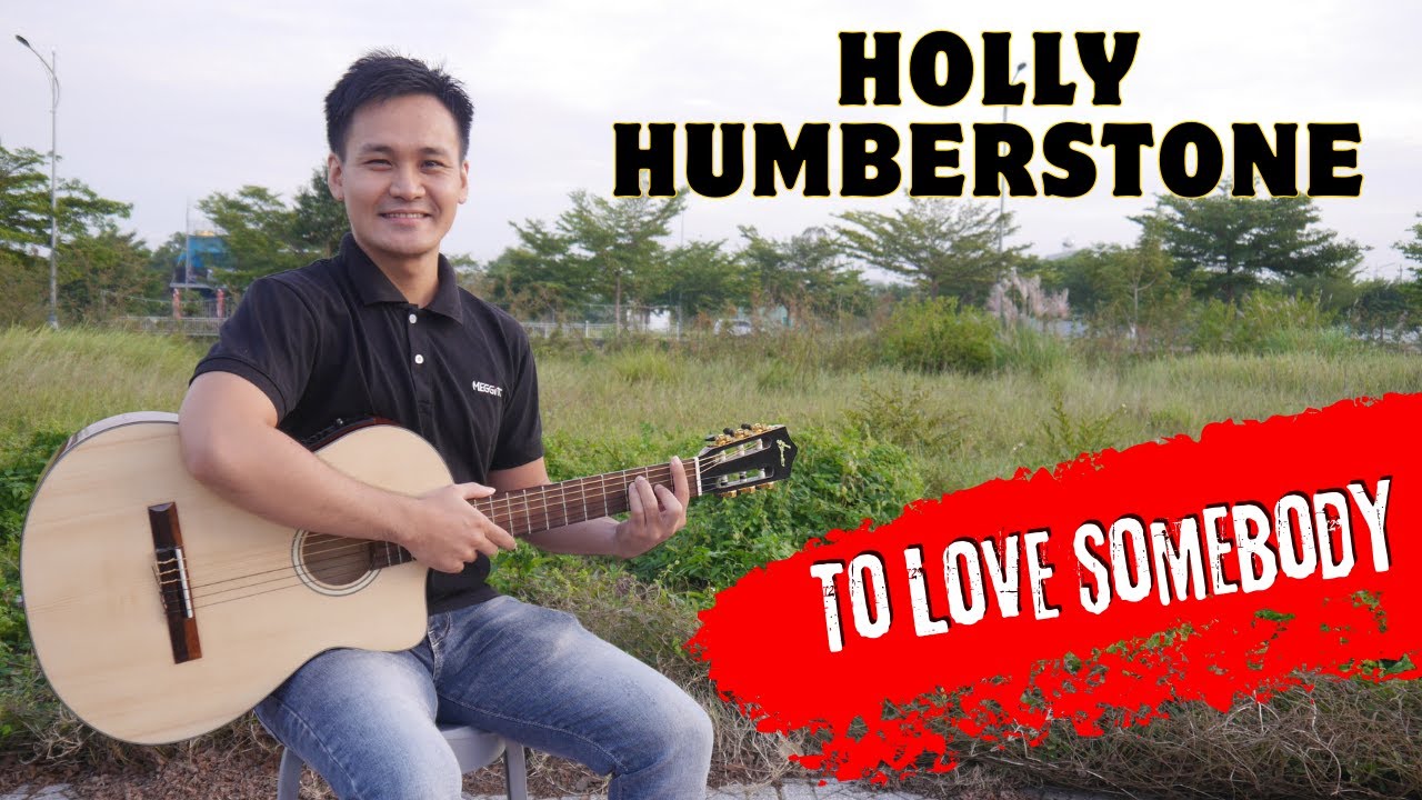 Guitar Tutorial Holly Humberstone To Love Somebody