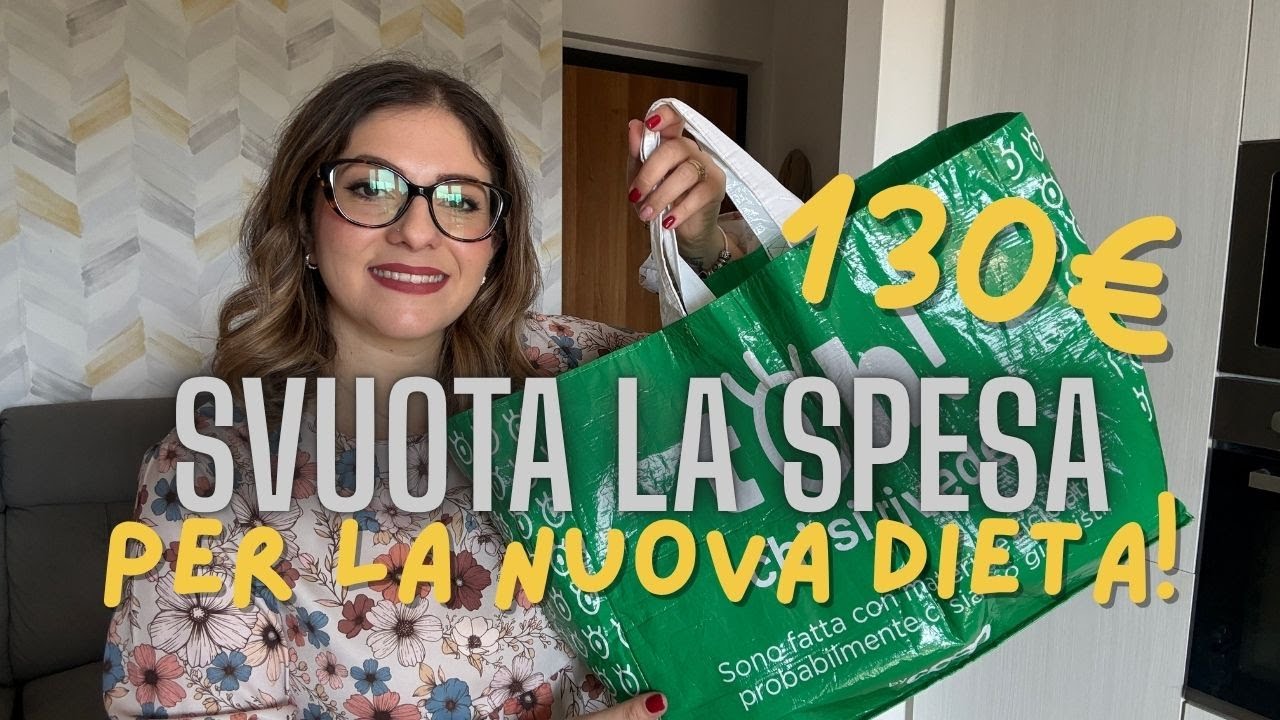 130€ DI SPESA PER LA MIA NUOVA DIETA!!! SVUOTA LA SPESA!!!