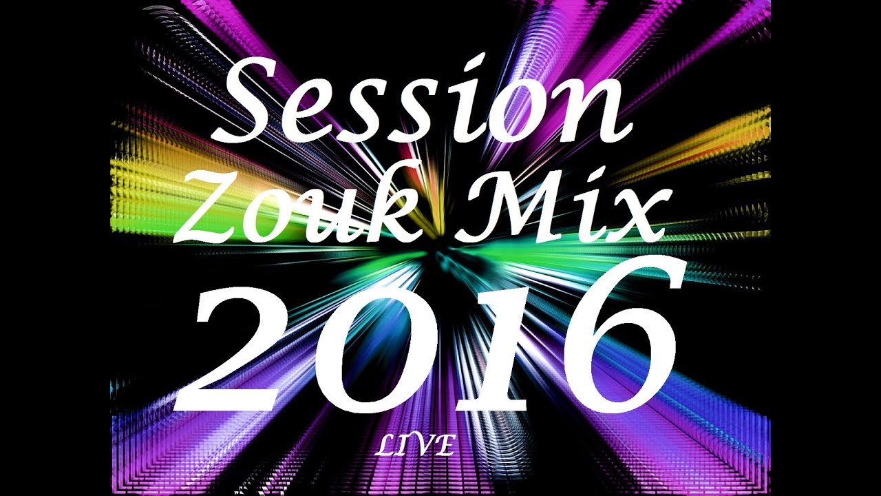 Session Zouk Mix 2016 By Dj Seleckta