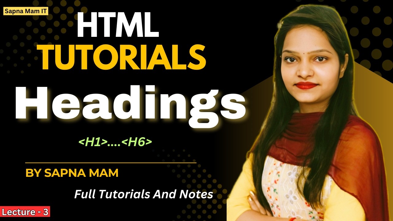 HTML Heading & Paragraph Tag in Hindi | HTML Tutorial for Beginners | Lecture 3