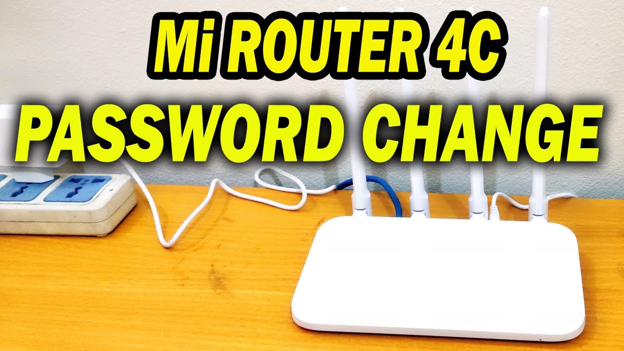 Xiaomi MI Router 4C Wi-Fi Password Change
