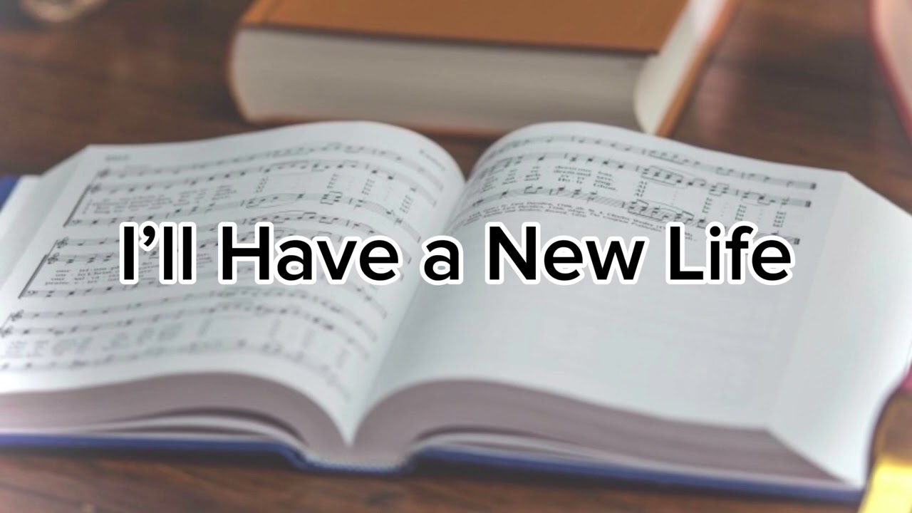 I’ll Have a New Life - Acapella