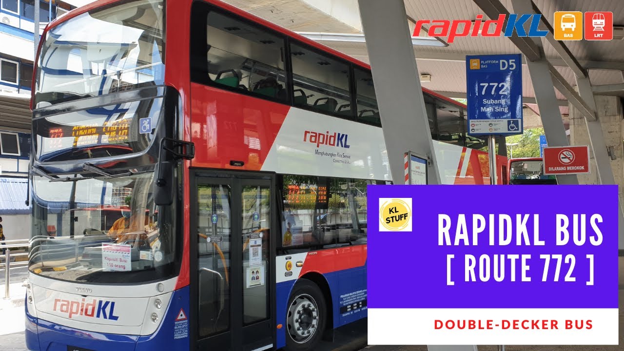 RapidKL Double-Decker Bus | Route 772  (Hub Pasar Seni ⇒ Subang Suria)