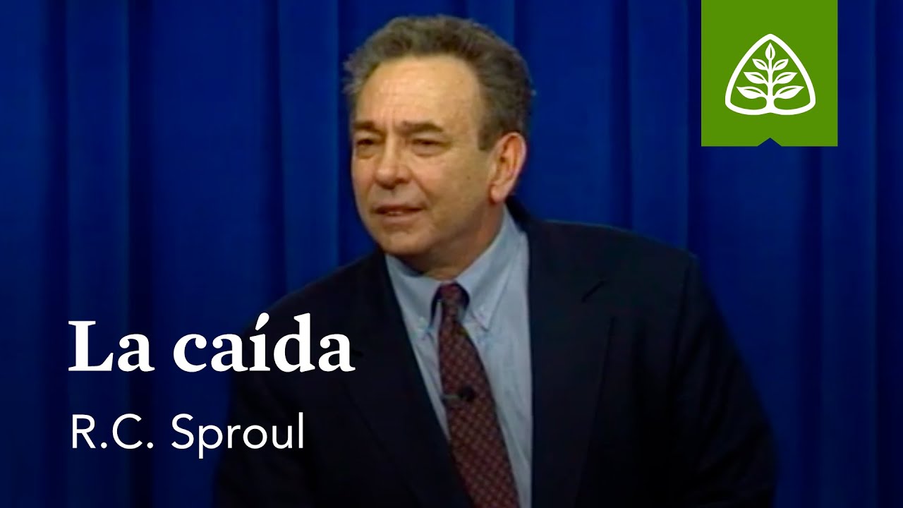 La caída: Del polvo a la gloria - Antiguo Testamento con R.C. Sproul