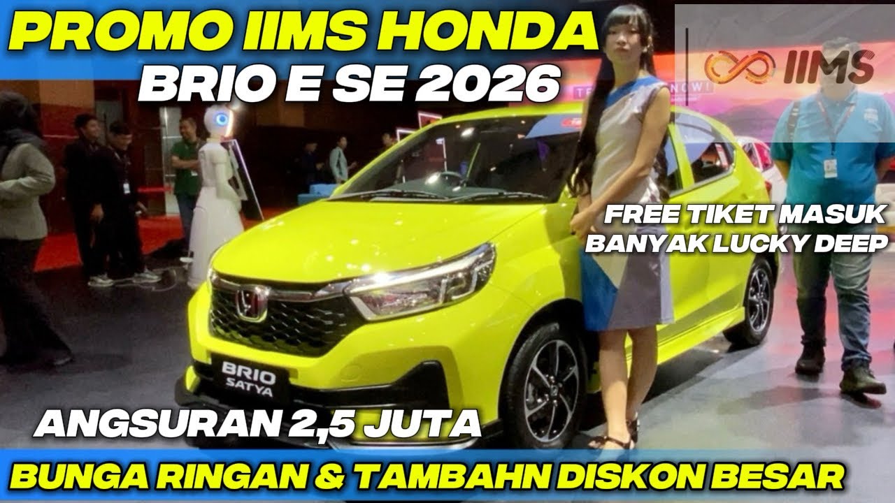 HONDA PROMO IIMS 2026‼️BRIO MAKIN GANTENG DIJUAL SEMURAH INI KREDIT BUNGA 0%