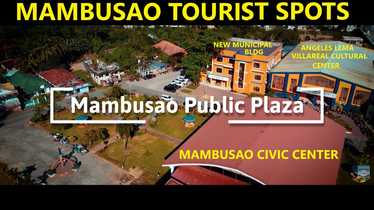 TOURIST SPOTS IN THE MUNICIPALITY OF MAMBUSAO IN CONNECTION FOR THE 416TH FOUNDING ANNIVERSARY