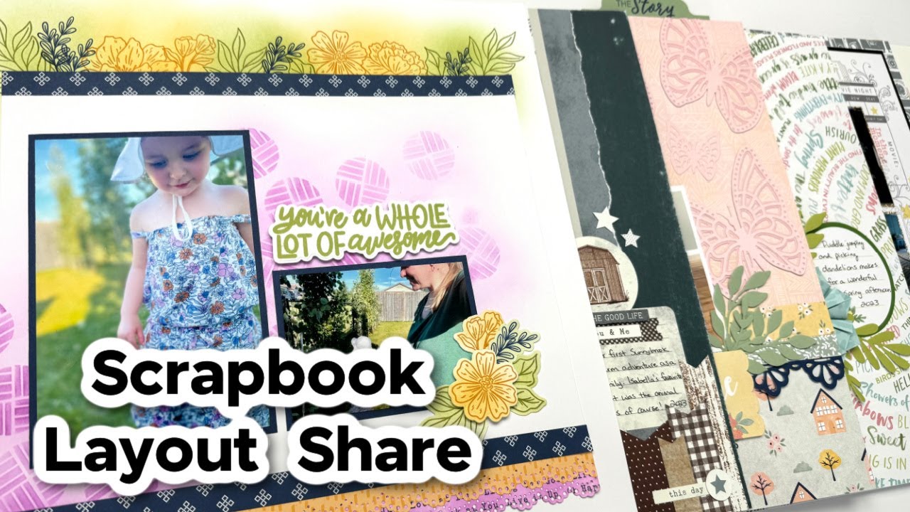 Scrapbook Layout Share | Single & Double Page Ideas