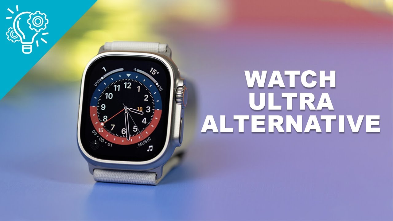 Top 5 Best Apple Watch Ultra Alternatives