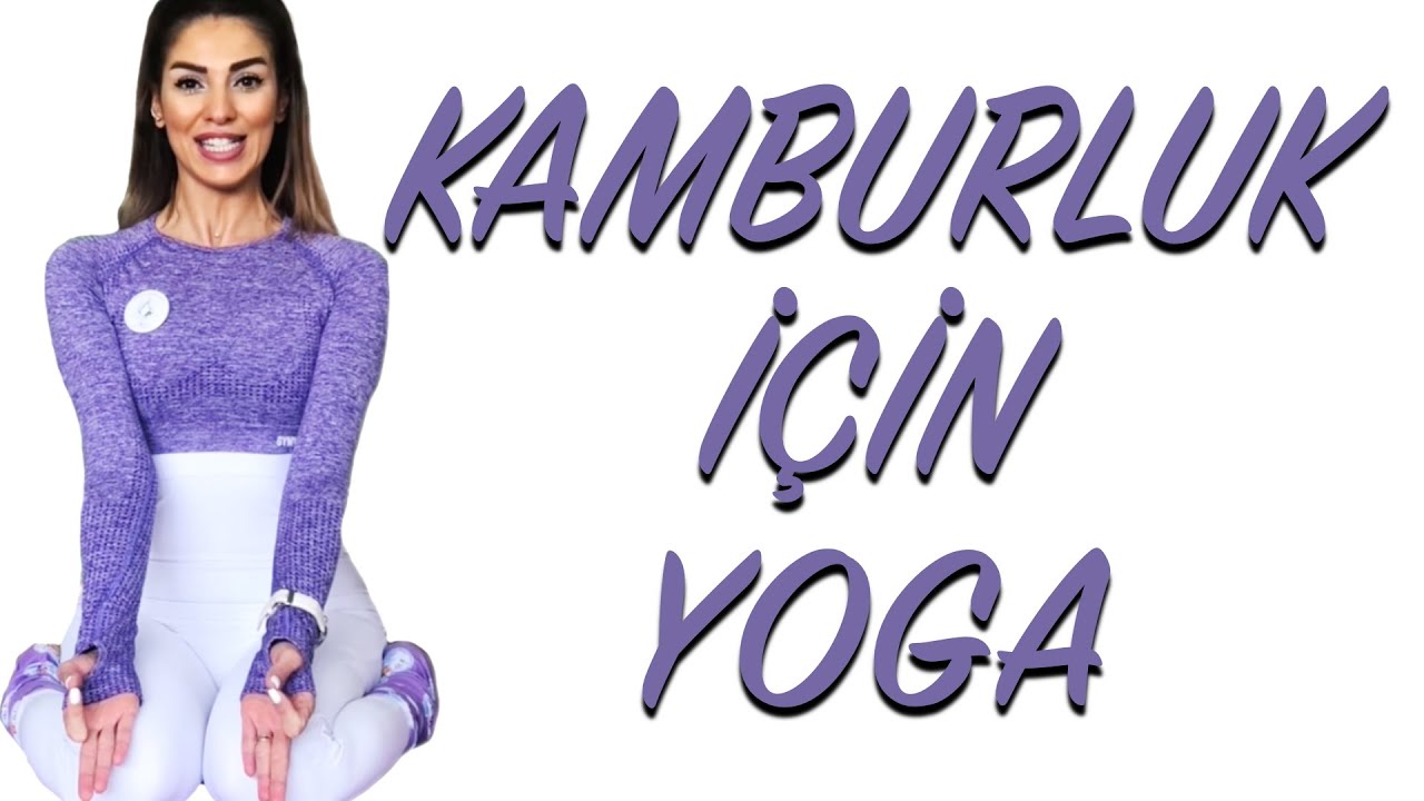 Kamburluk İçin Yoga