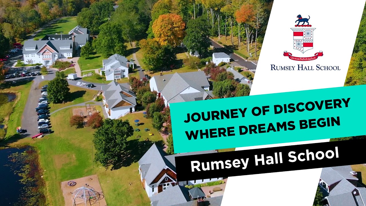 Rumsey Hall School: Journey of Discovery Where Dreams Begin #americanboardingschools