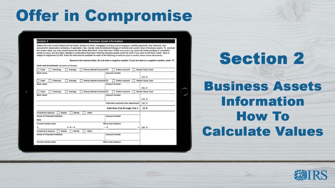 How to Complete Form 433-B (OIC) - Section 2 -- Business Assets Information How to Calculate Values